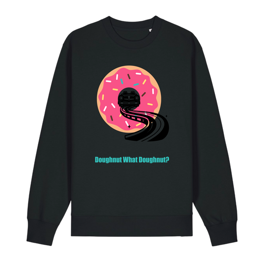 Doughnut What Doughnut - Unisex Sweatshirt - Black (front)