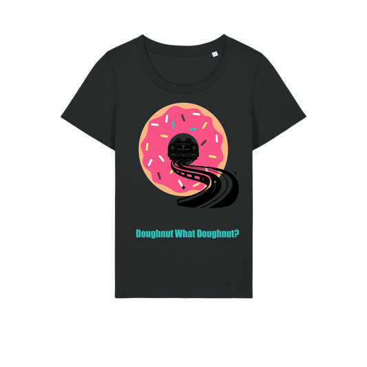 Doughnut What Doughnut - Ladies Fitted T-Shirt - Black (front)