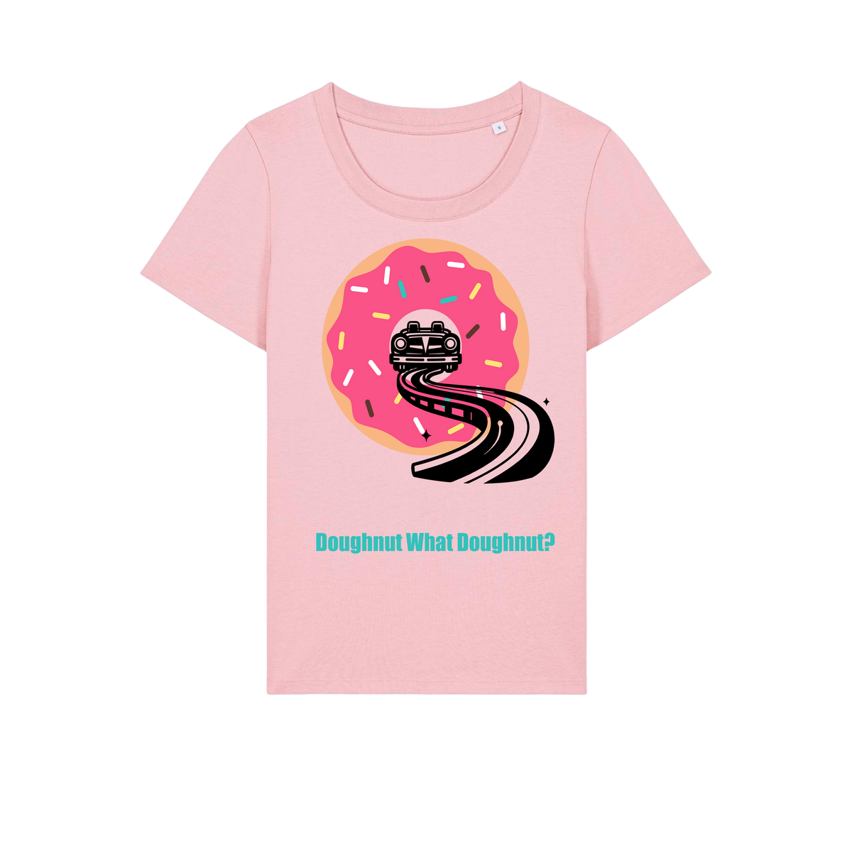 Doughnut What Doughnut - Ladies Fitted T-Shirt - Cotton Pink (front)