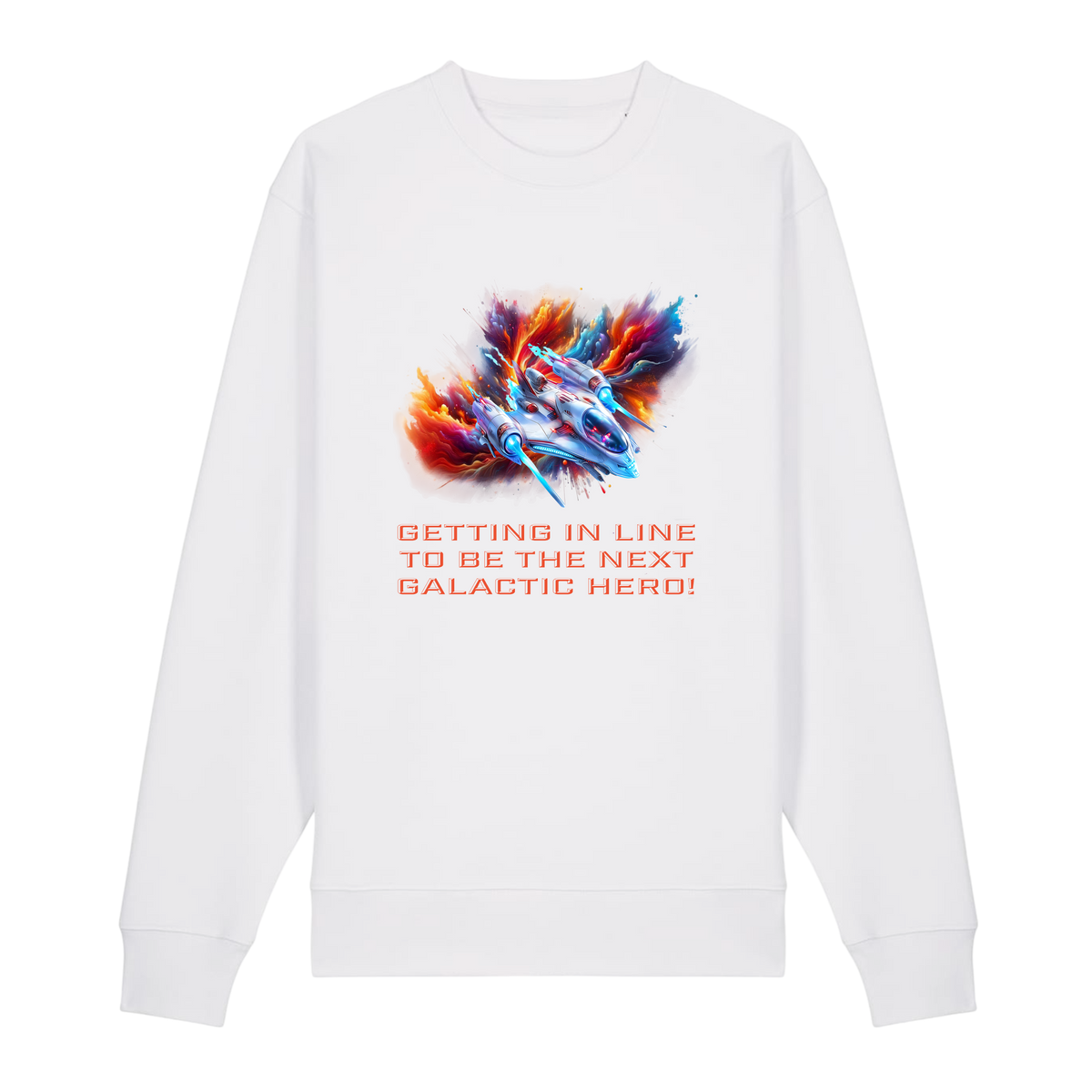 Galactic Hero - Unisex Sweatshirt - White (front)